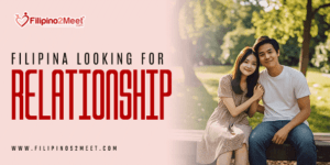 Filipina looking for a relationship