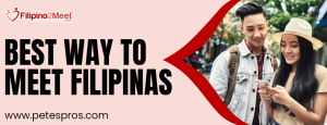 best way to meet Filipinas