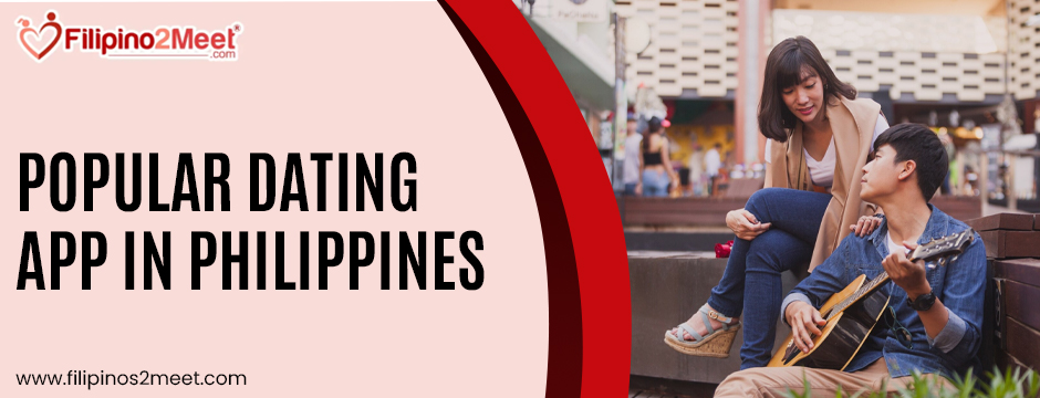 popular dating app in Philippines
